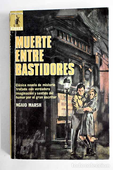 Libros: Muerte entre bastidores.- Marsh, Ngaio - Foto 1