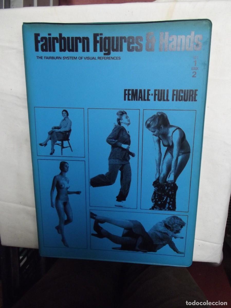 Libri di seconda mano: FAIRBURN FIGURES ET HANDS FEMALE - FULL FIGURE