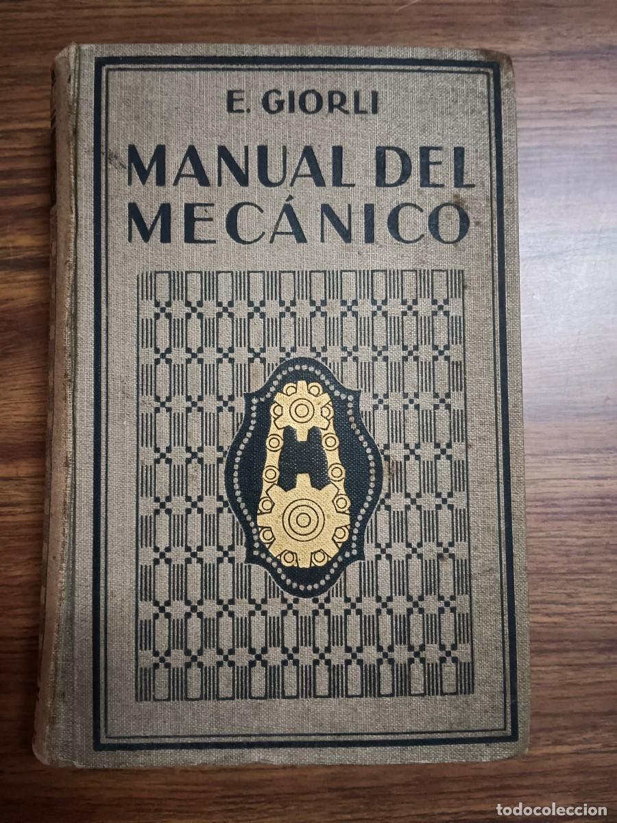 Libros: MANUAL DEL MECANICO - Ezio Giorli - Foto 1