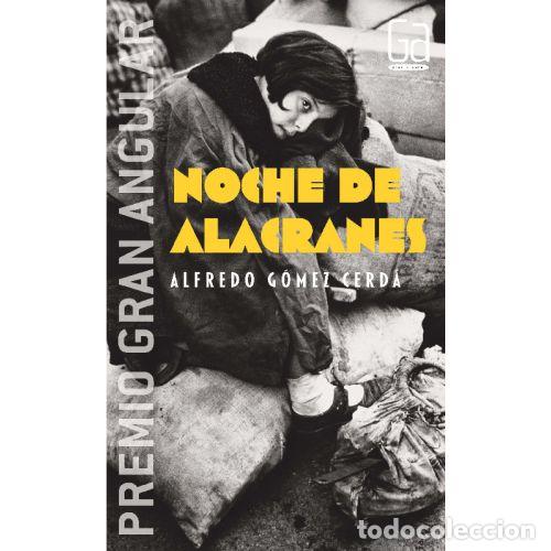 Libros: NOCHES DE ALACRANES - ALFREDO GOMEZ CERDA - Foto 1