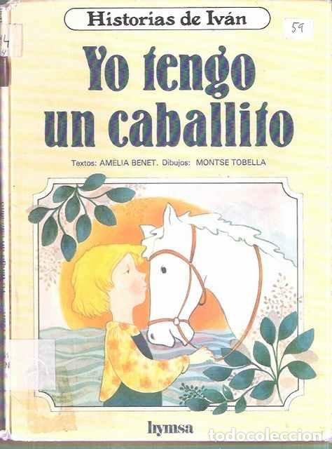 Libros: Yo tengo un caballito - Am&egrave;lia Benet - Foto 1
