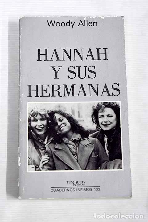 Libros: Hannah y sus hermanas.- Allen, Woody - Foto 1