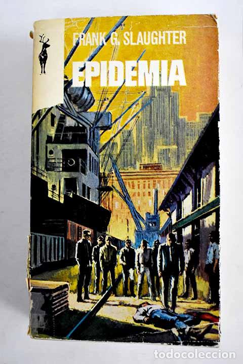 Libros: Epidemia: Slaughter, Frank G..- Slaughter, Frank G. - Foto 1