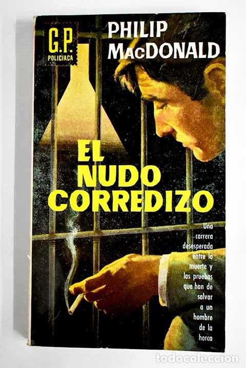 Libros: El nudo corredizo: MacDonald, Peter.- MacDonald, Peter - Foto 1