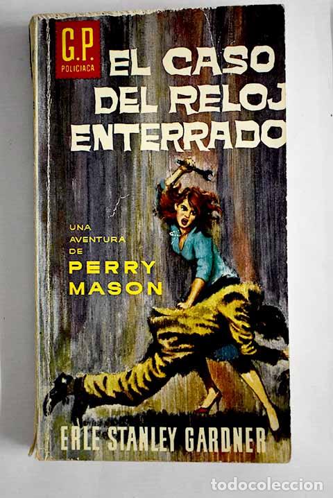 Libros: El caso del reloj enterrado.- Gardner, Erle Stanley - Foto 1