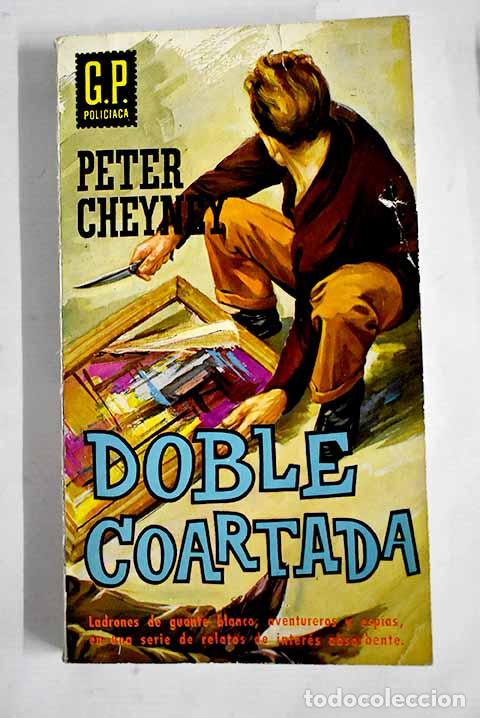 Libros: Doble coartada: Cheyney, Peter.- Cheyney, Peter - Foto 1