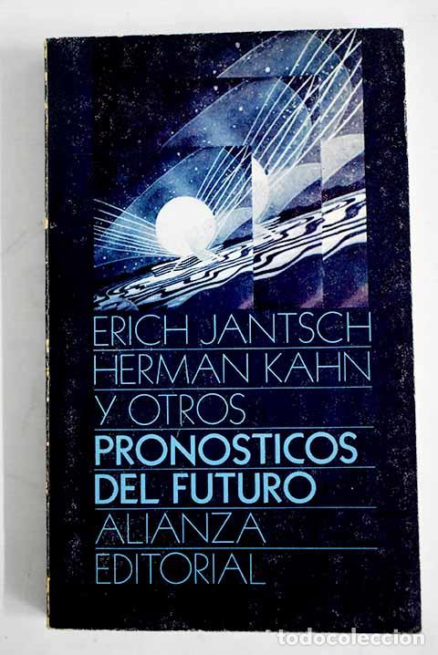 Libri di seconda mano: Pron&oacute;sticos del futuro.- Jantsch, Erich
