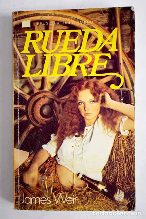 Libros: Rueda libre: Weir, James.- Weir, James - Foto 1