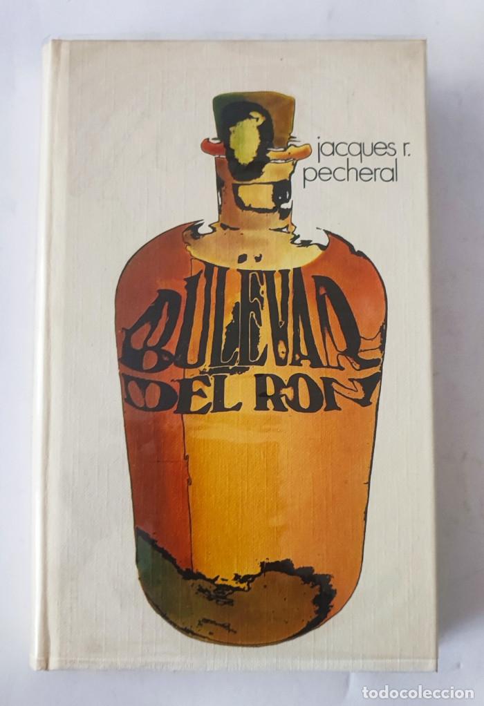 Libros: BULEVAR DEL RON - Jacques R. Pecheral - Foto 1