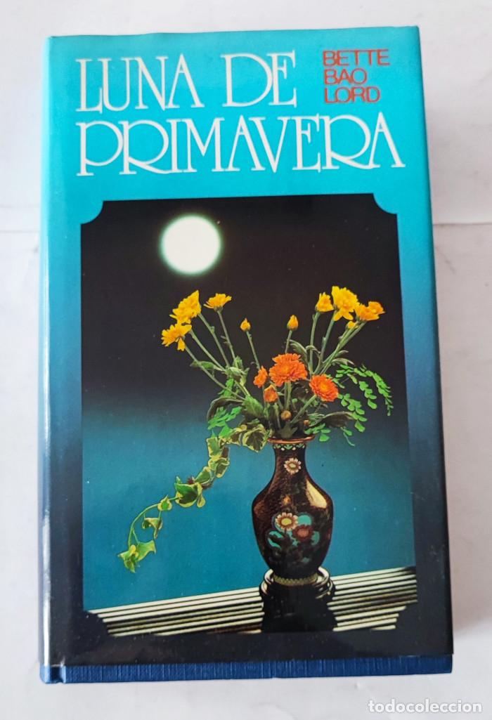 Libros: LUNA DE PRIMAVERA - Bette Bao Lord - Foto 1