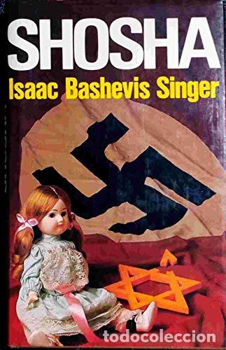 Libros: SHOSHA - Isaac Bashevis Singer - Foto 1