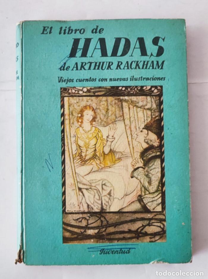 Libros: EL LIBRO DE HADAS DE ARHTUR RACKHAM - Arthur Rackham - Foto 1