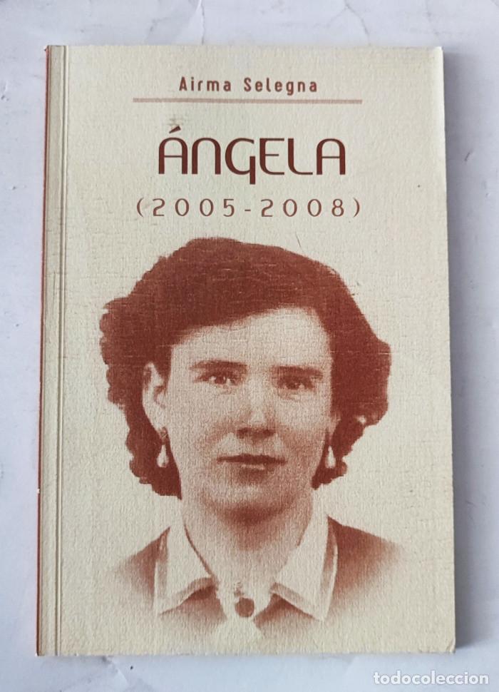 Libros: &Aacute;NGELA (2005 - 2008) - Airma Selegna - Foto 1