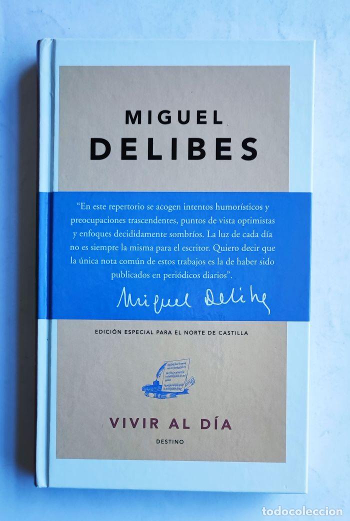 Libros: VIVIR AL D&Iacute;A - Miguel Delibes - Foto 1