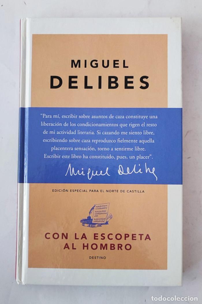 Libros: CON LA ESCOPETA AL HOMBRO - Miguel Delibes - Foto 1