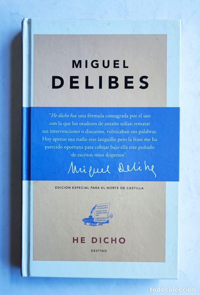 Libros: HE DICHO - Miguel Delibes - Foto 1