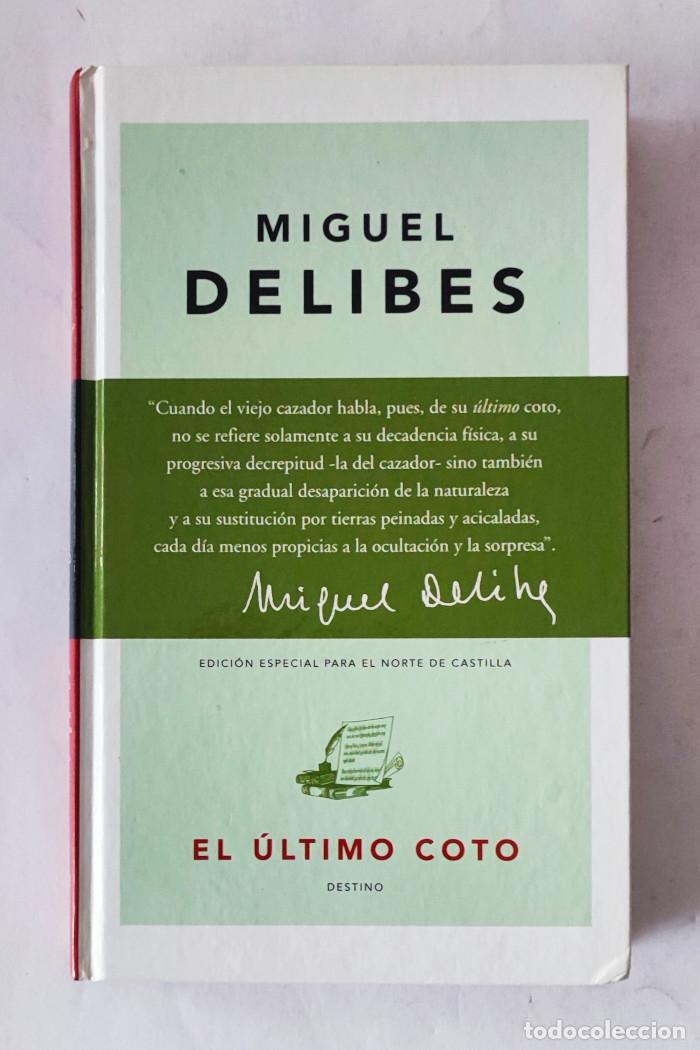 Libros: EL &Uacute;LTIMO COTO - Miguel Delibes - Foto 1