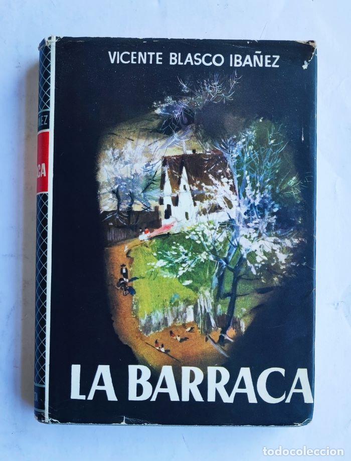 Libros: LA BARRACA - Vicente Blasco Ib&aacute;&ntilde;ez - Foto 1