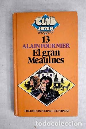 Libros: EL GRAN MEAULNES - Fournier,Alain - Foto 1