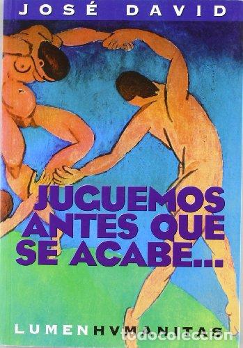 Libros: JUGUEMOS ANTES DE QUE SE ACABE - David,Jos&eacute; - Foto 1