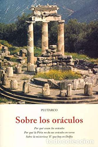 Libros: SOBRE LOS OR&Aacute;CULOS - Plutarco - Foto 1