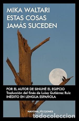 Libros: ESTAS COSAS JAM&Aacute;S SUCEDEN - Waltari,Mika - Foto 1