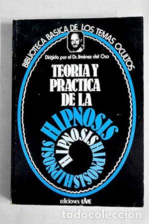 Libros: TEORIA Y PRACTICA DE LA HIPNOSIS - Jim&eacute;nez del Oso - Foto 1