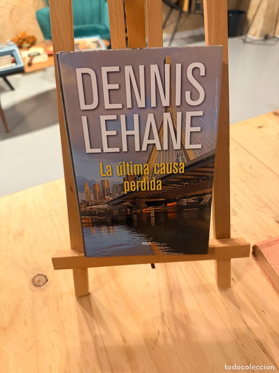 Libros: LA &Uacute;LTIMA CAUSA PERDIDA - DENNIS LEHANE - RBA - - Foto 1