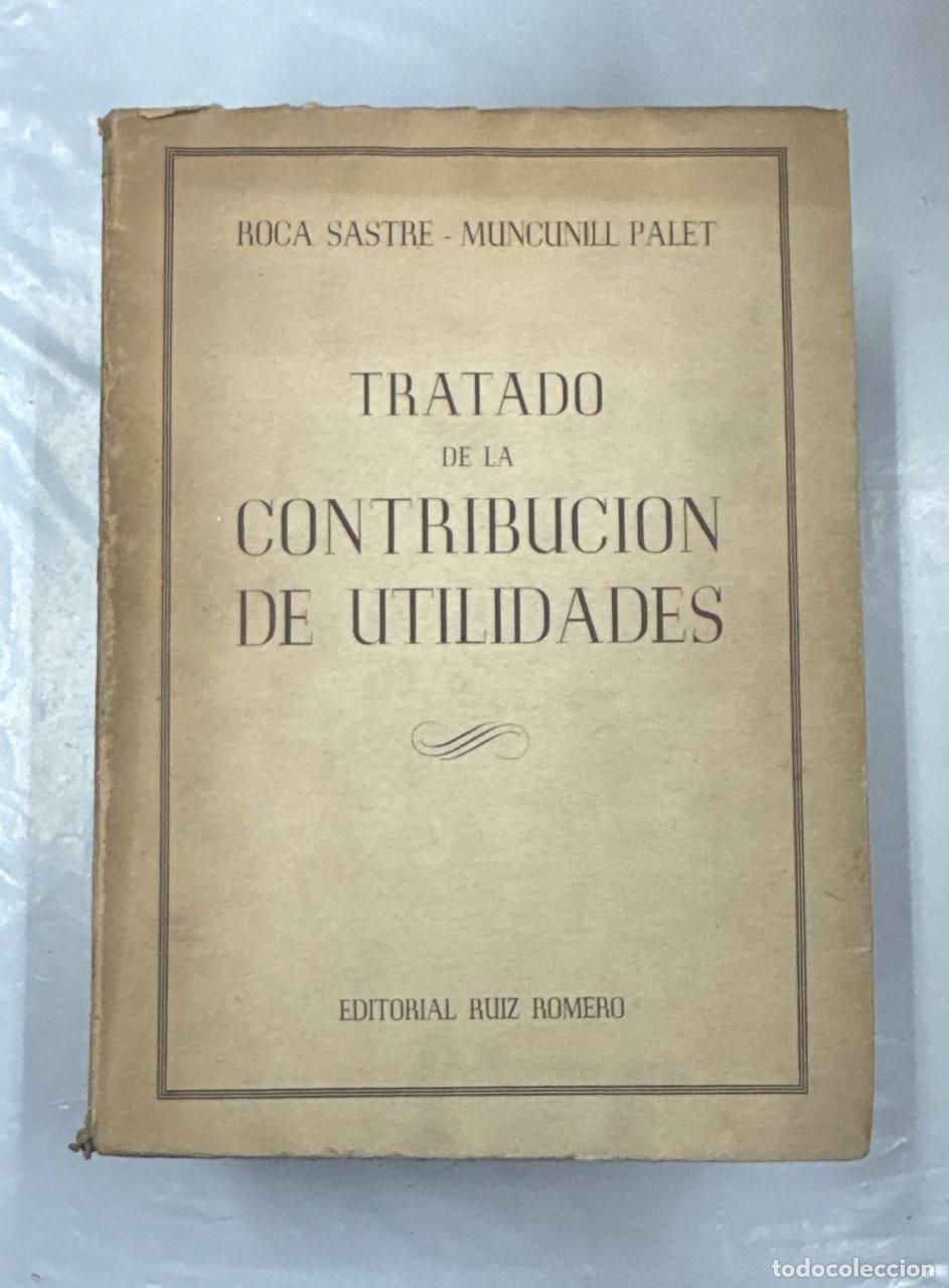 Libri di seconda mano: Tratado de la contribuci&oacute;n de utilidades