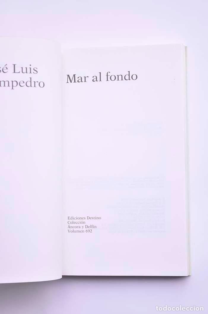 Libros: Mar al fondo - SAMPEDRO, Jos&eacute; Luis - Foto 2