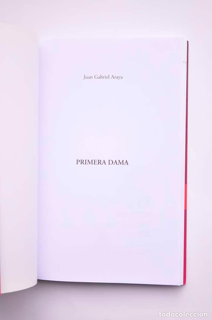 Libros: Primera dama - ARAYA, Juan Gabriel - Foto 2