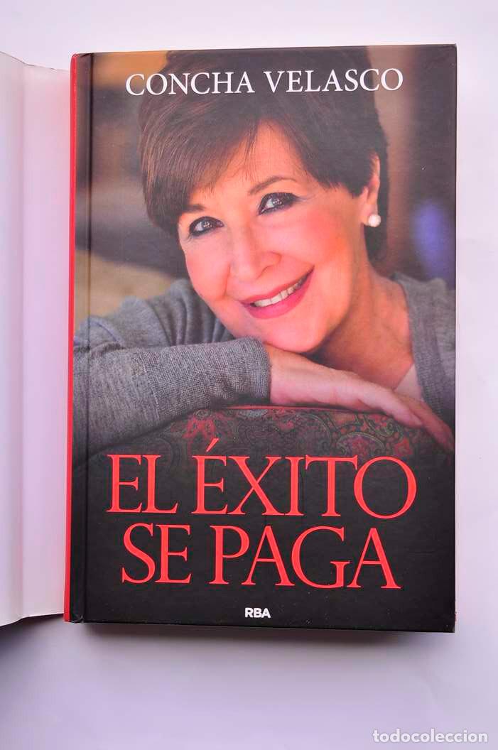 Libros: El &eacute;xito se paga - VELASCO, Concha - Foto 2