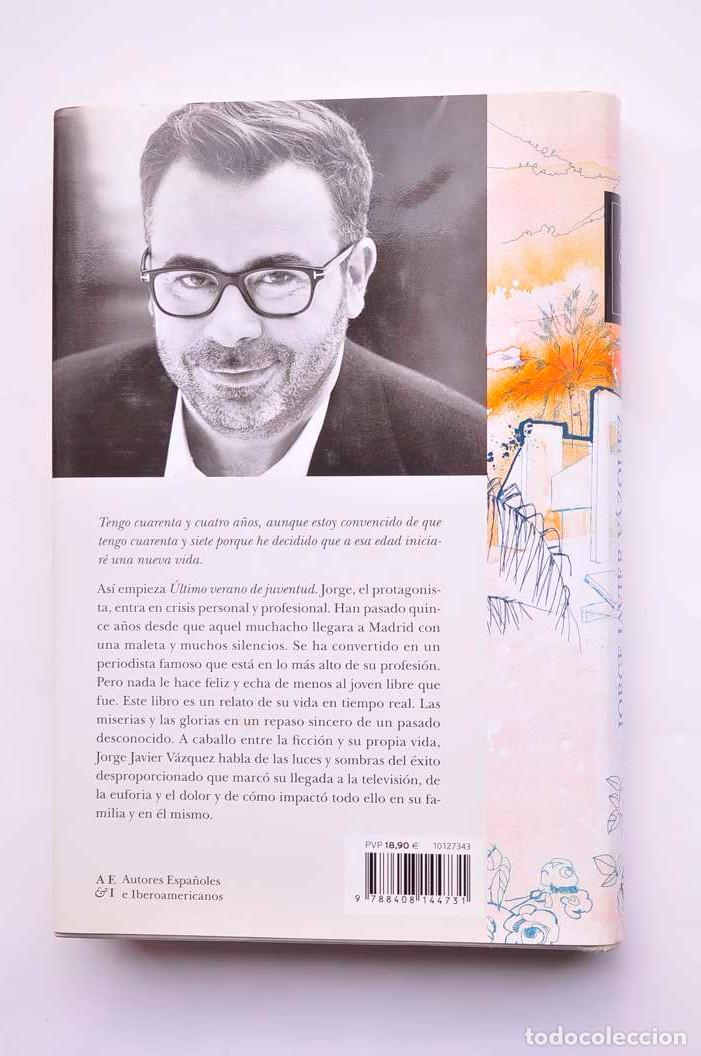Libros: &Uacute;ltimo verano de juventud - V&Aacute;ZQUEZ, Jorge Javier - Foto 4