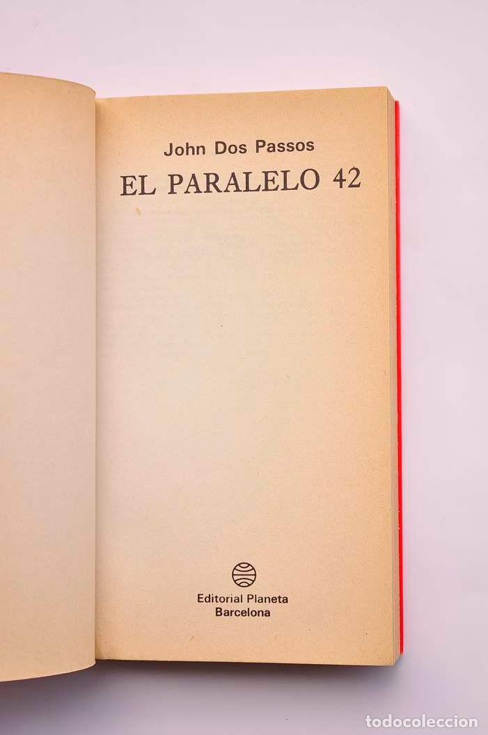 Libros: El Paralelo 42 - DOS PASSOS, John - Foto 2