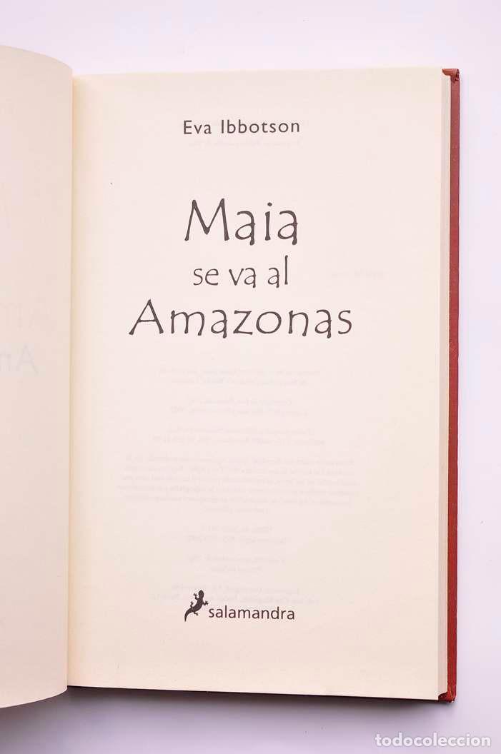 Libros: Maia se va al Amazonas - IBBOTSON, Eva - Foto 2