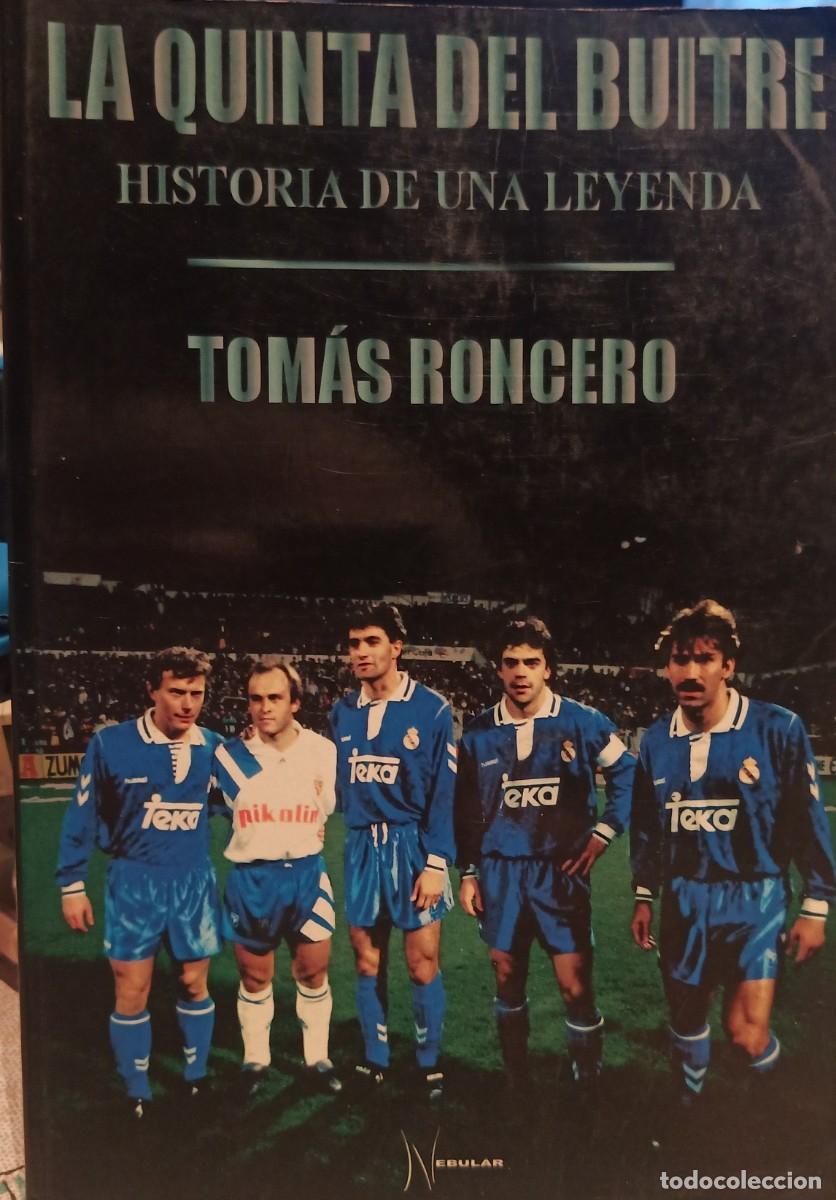 Libros: La Quinta del Buitre. Tom&aacute;s Roncero.