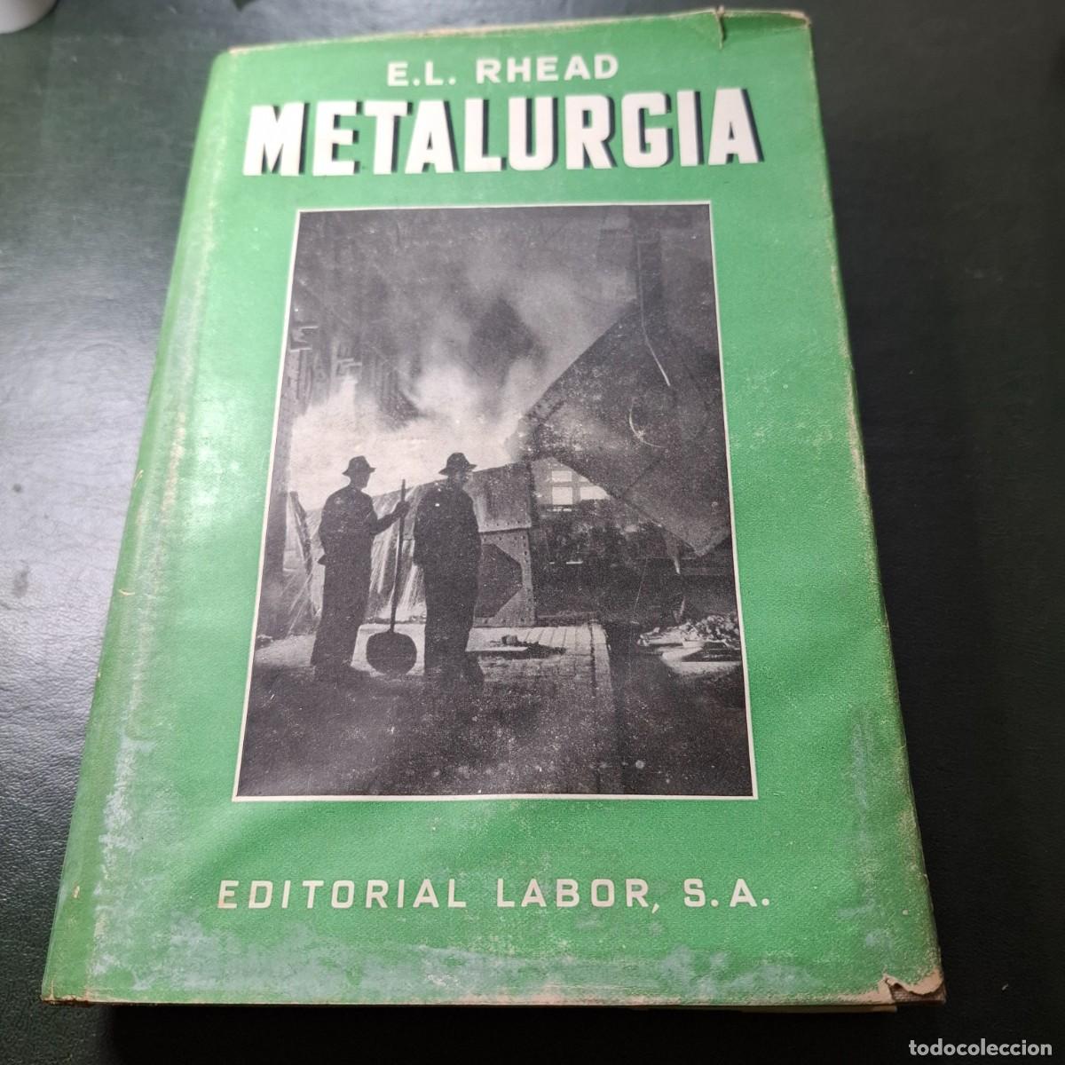 Libros: Metalurgia - E.L.Rhead - 1950 - Foto 1