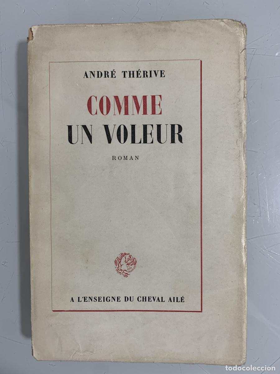 Libri di seconda mano: COMME UN VOLEUR - Andr&eacute; Th&eacute;rive