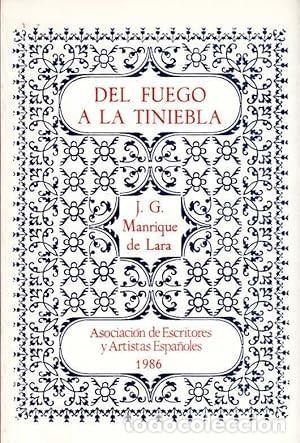 B&uuml;cher: Del fuego a la tiniebla - tdk135 - Manrique de Lara, Jos&eacute; Gerardo