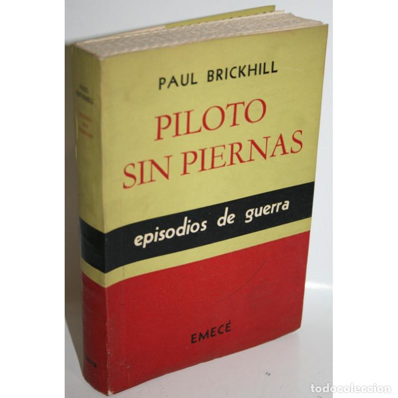 Libros: PILOTO SIN PIERNAS - BRICKHILL, Paul - Foto 1
