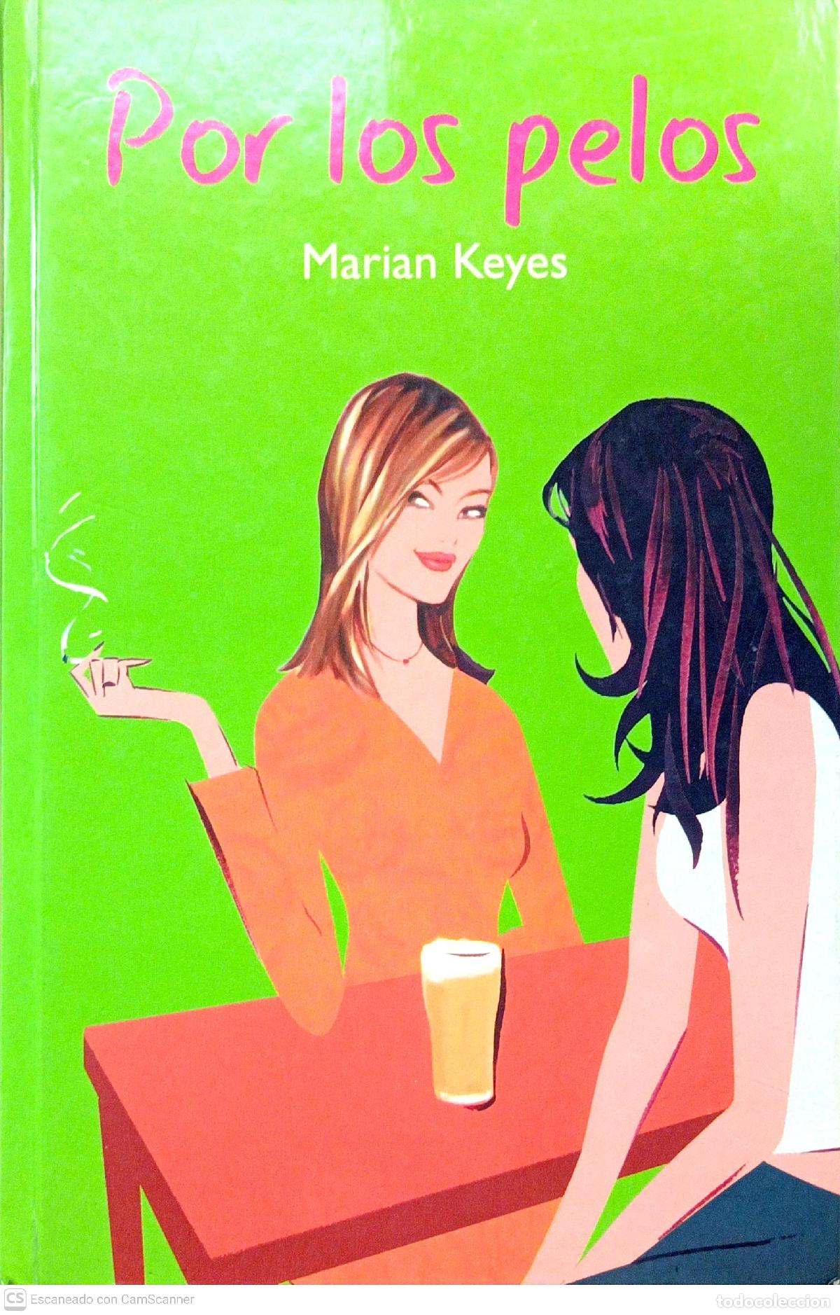 Libros: Por los pelos - Marian Keyes - Foto 1
