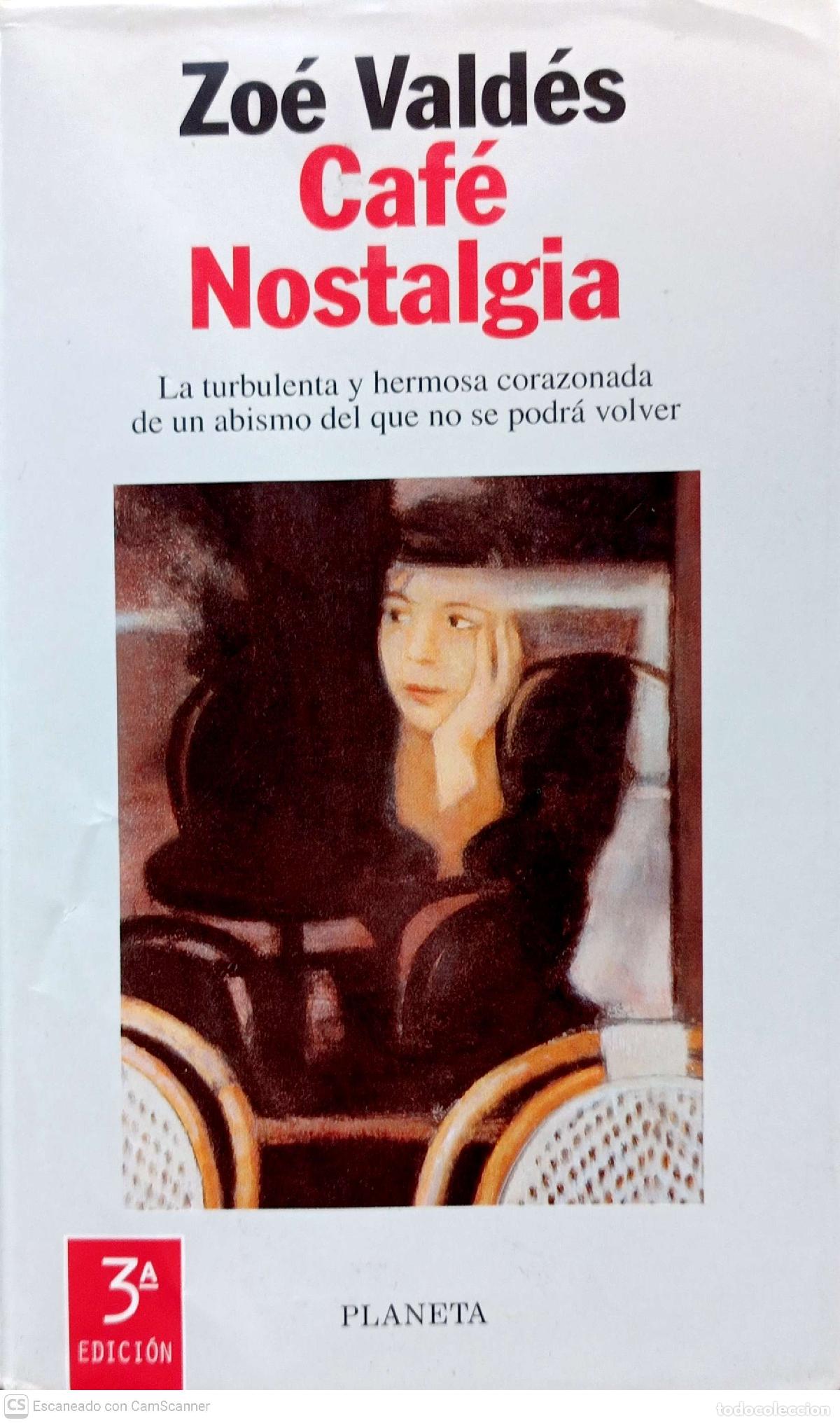 Libros: Caf&eacute; nostalgia - Zo&eacute; vald&eacute;s - Foto 1