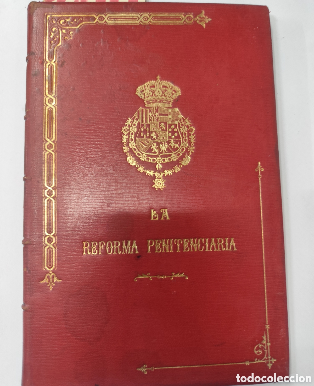 Livros em segunda m&atilde;o: LA REFORMA PENITENCIARIA. Disposiciones Oficiales 1902-1903. Ministerio de Gracia y Justicia. A&ntilde;o 19