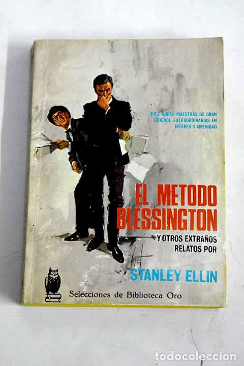 Libros: El m&eacute;todo Blessington.- Ellin, Stanley - Foto 1