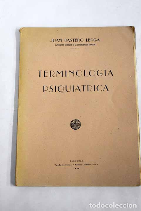 Libri di seconda mano: Terminolog&iacute;a psiqui&aacute;trica.- Bastero Lerga, Juan