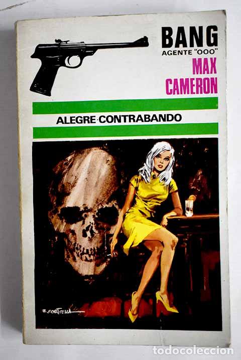 Libros: Alegre contrabando: Cameron, Max.- Cameron, Max - Foto 1