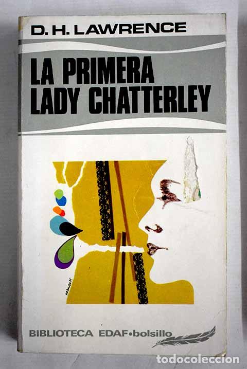 Libros: La primera Lady Chatterley.- Lawrence, D. H. - Foto 1