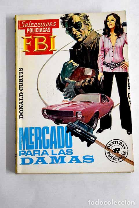 Libros: Mercado para las damas.- Curtis, Donald - Foto 1