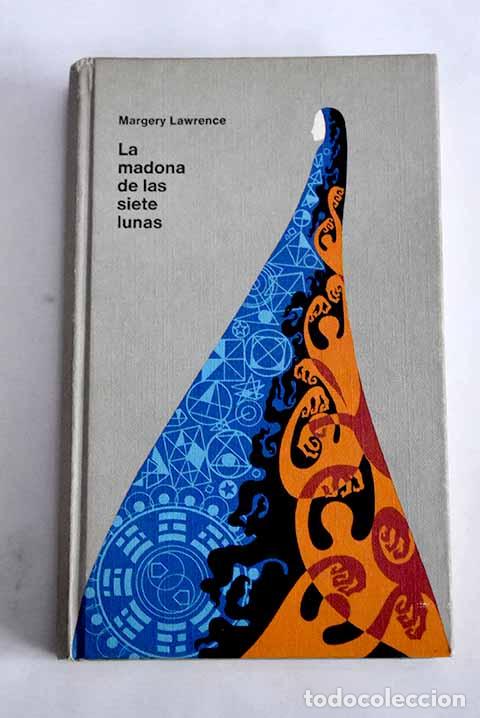 Libros: La madona de las siete lunas.- Lawrence, Margery