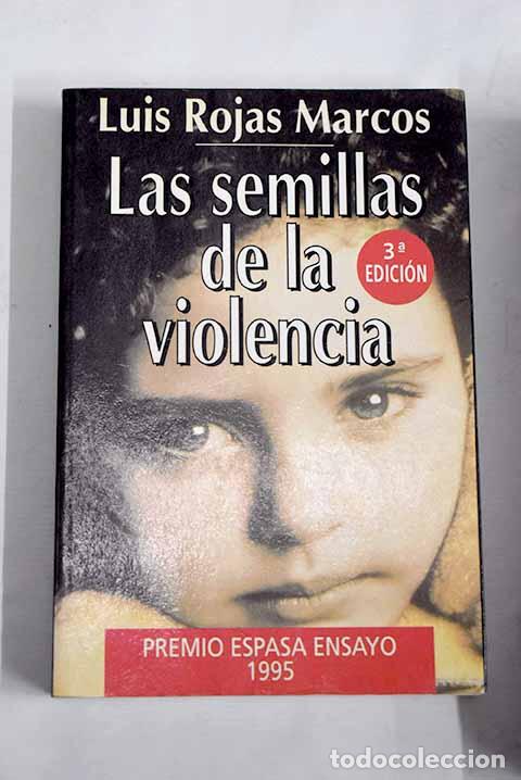 Libros: Las semillas de la violencia.- Rojas Marcos, Luis - Foto 1